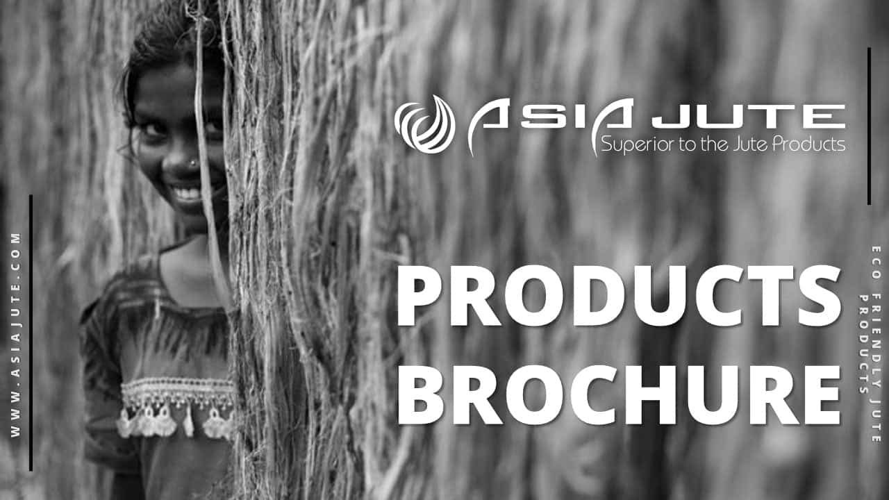 Products Brochure-Jute Bag-Jute Bags-Wholesale Jute Sack Bag-Jute Gunny Bag-Jute Sacking Bag-Bangladesh Jute Bag-B-Twill Jute Bag-Binola-DW-Hessian-Sacking-Burlap-Manufacturer-Promotional Jute Sack-VOT